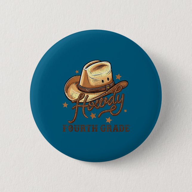 4th Grade Teacher Rodeo Country Western Howdy Four Button (Front)