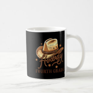4th Grade Teacher Rodeo Country Western Howdy Four Coffee Mug