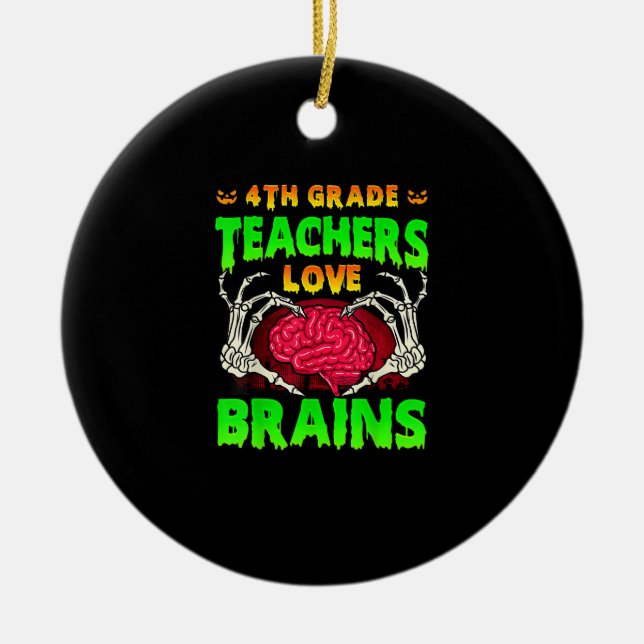 4th Grade Teacher Skeleton Heart Hands Halloween L Ceramic Ornament (Front)