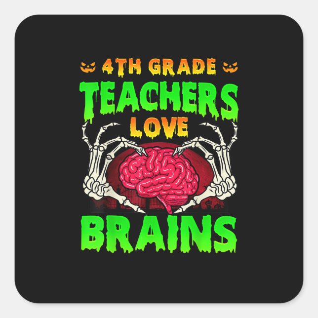 4th Grade Teacher Skeleton Heart Hands Halloween L Square Sticker (Front)