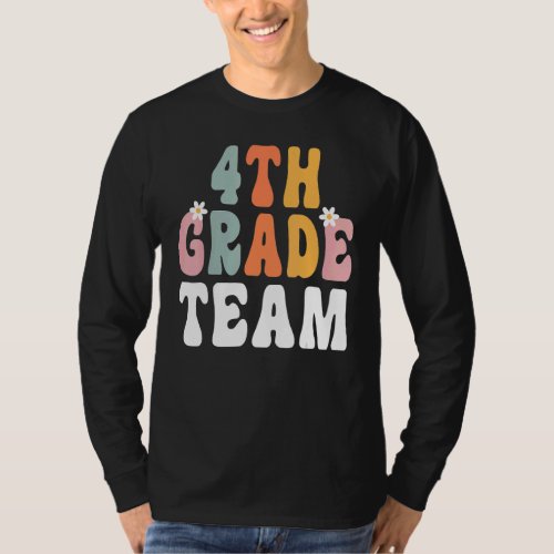 4th Grade Team Retro Groovy Teacher Happy 1st Day  T_Shirt