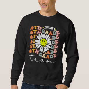 4th Grade Team Retro Groovy Women Happy First Day  Sweatshirt