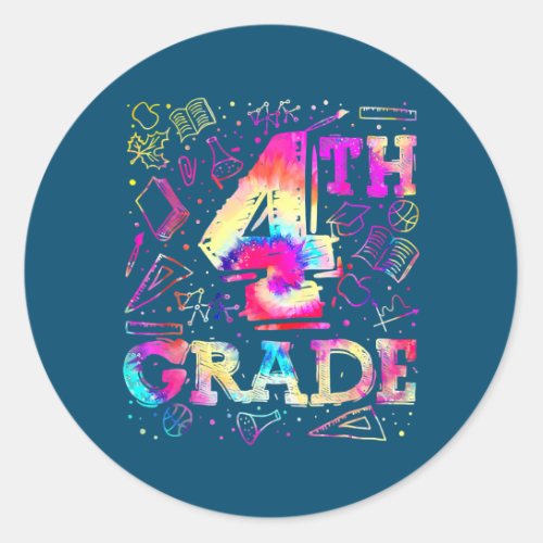 4th Grade Tie Dye Back To School Teacher Student Classic Round Sticker