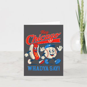 4th Hey Chicago July Whadya Dog Say Baseball Smile Card