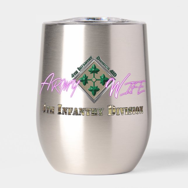 4th Infantry Division Army Wife Thermal Wine Tumbler (Front)