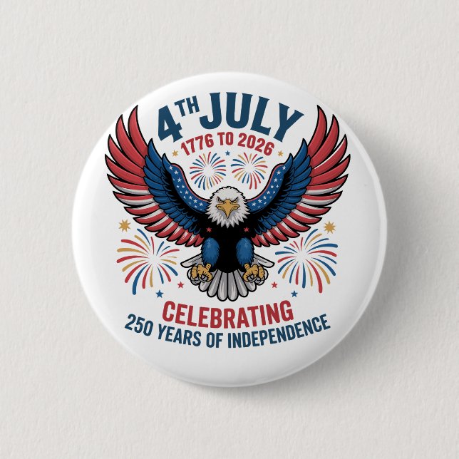 4th July 2026 - Celebrating 250 Years Button (Front)