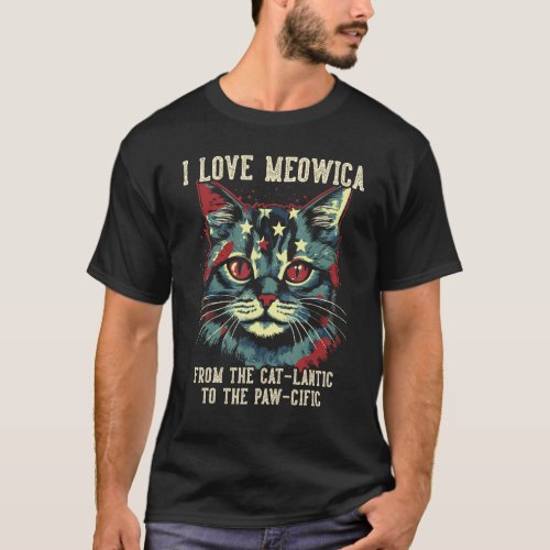 4th July Cat Lover I Love Meowica Patriotic Cat W T_Shirt