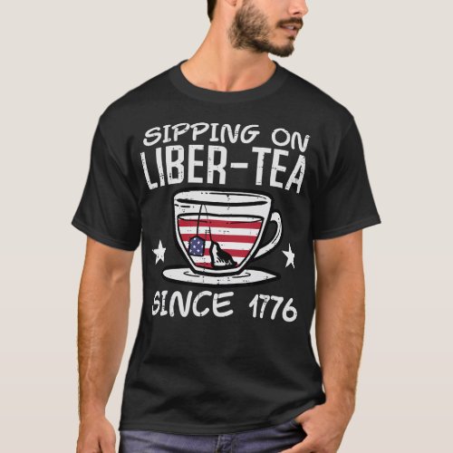 4th July Sipping Liber Tea Since 1776 USA America  T_Shirt