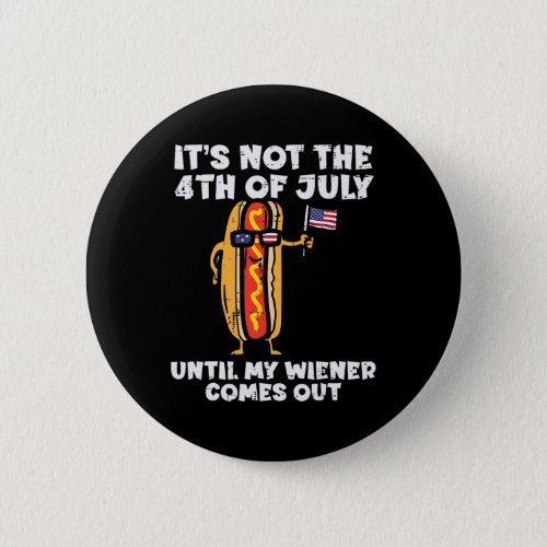 4th July Wiener Hotdog American Flag Patriotic Men Button