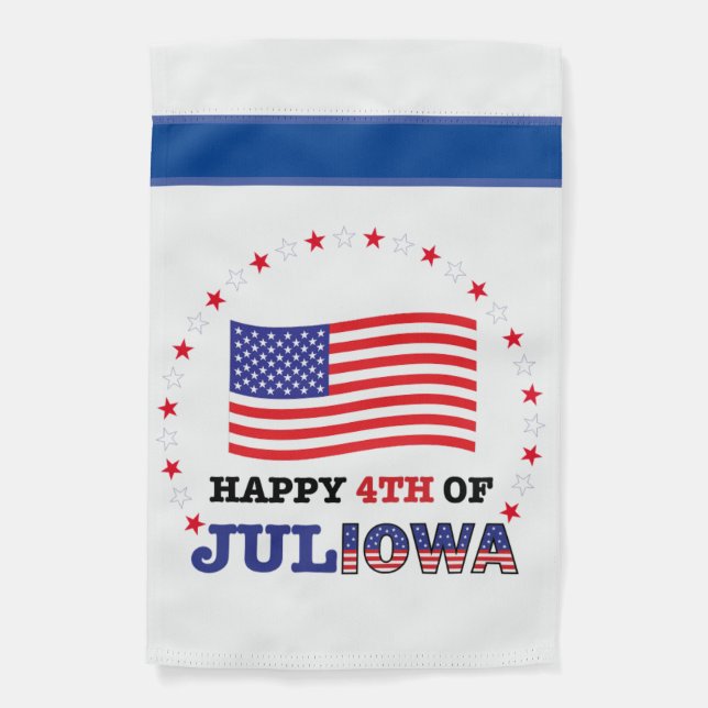 4th of JULIOWA - Weatherproof Garden Flag (Front)
