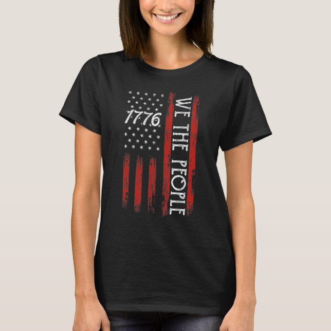 4th Of July 1776  For Men We The People American F T-Shirt (Front)