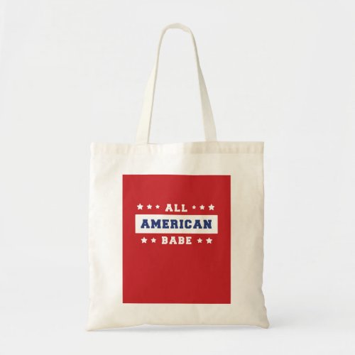 4th Of July All American Babe Tote Bag