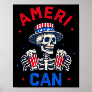 4th Of July Ameri Can Beer Drinking Party Independ Poster