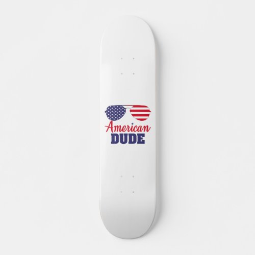 4th of July American Dude Shirts Independence Day Skateboard