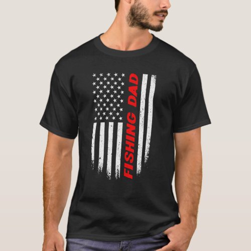 4th Of July American Flag Fishing Dad Fathers Day T_Shirt