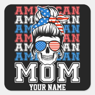 4th of July American Mom Patriotic Personalized Square Sticker