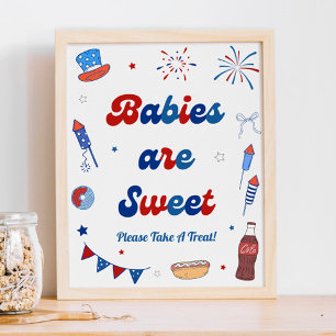 4th of July Baby Shower Babies are Sweet Favor Poster