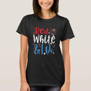 4th Of July Bachelorette Party  Red White & I Do T-Shirt