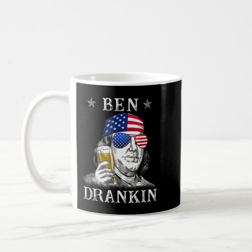 4Th Of July Ben Drankin Benjamin Franklin Beer Cos Coffee Mug