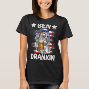4th Of July Ben Drankin Drinking Beer Benjamin Fra T-Shirt