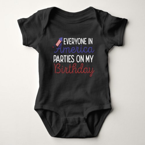 4th Of July Birthday Funny USA Independence day Baby Bodysuit