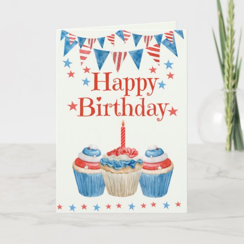 4th of July Birthday Red White Blue Cupcake  Card