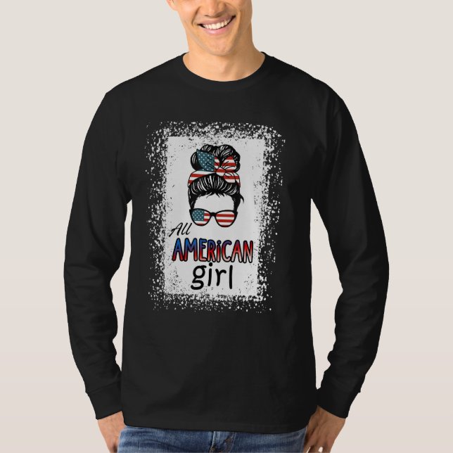 4th of July Bleached Daughter USA All American Gir T-Shirt (Front)