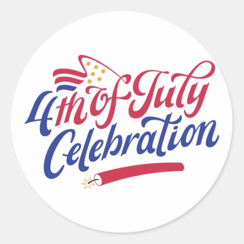 4th of July Celebration Classic Round Sticker