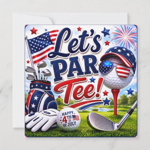 4th of July Celebration for Golfer  Invitation