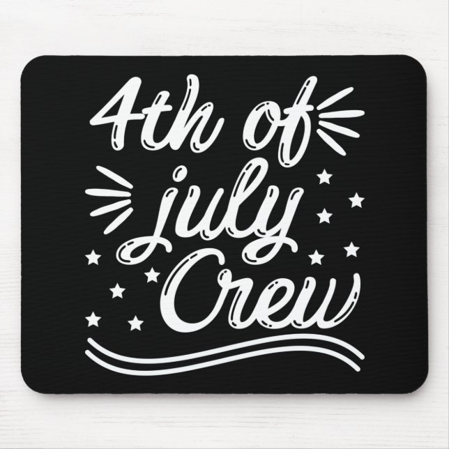 4th Of July Crew Mouse Pad (Front)