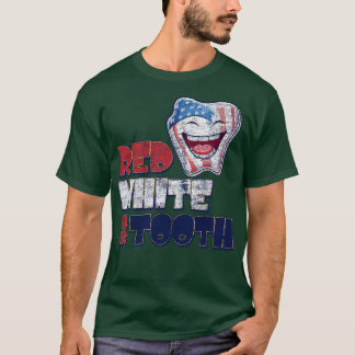 4th of July Dentist Red White Tooth Distressed Des T-Shirt