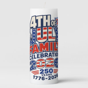 4th of July Family Celebration 2026 250 Years 1776 Pillar Candle
