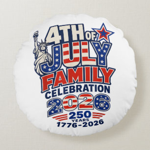 4th of July Family Celebration 2026 250 Years 1776 Round Pillow