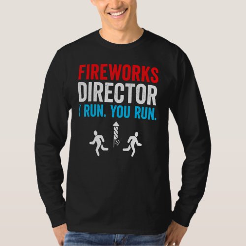 4th Of July Fireworks Director I Run You Run Kids  T_Shirt