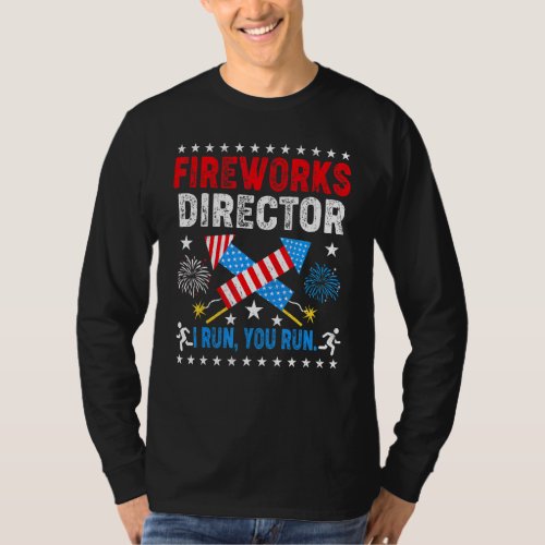 4th Of July Fireworks Director I Run You Run Kids  T_Shirt