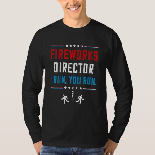 4th Of July Fireworks Director I Run You Run Kids  T_Shirt