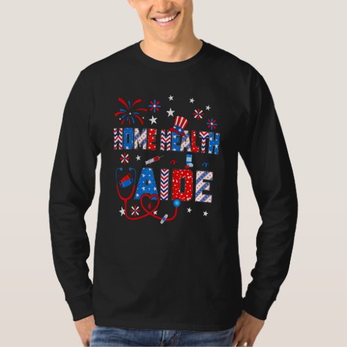 4th Of July For Women Stethoscope Home Health Aide T_Shirt