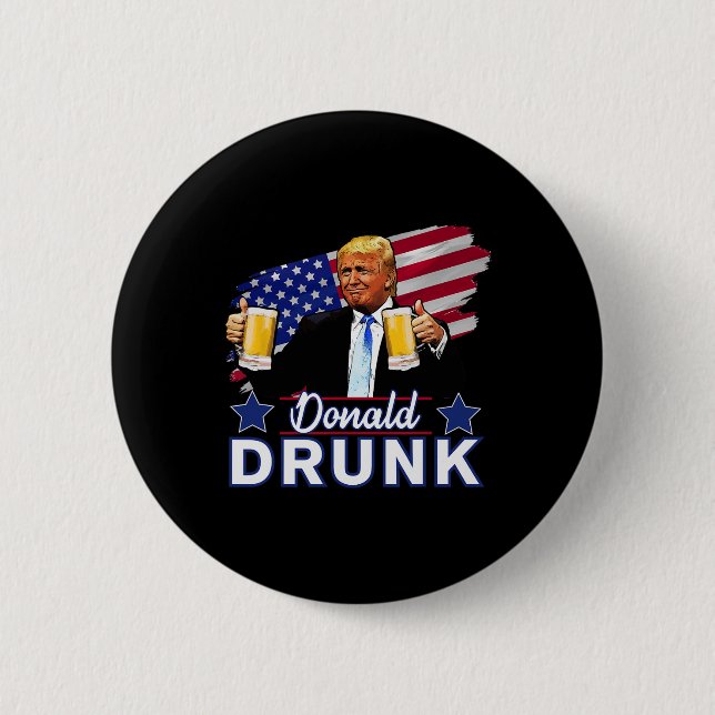 4th Of July Funny Drinking Presidents - Donald Dru Button (Front)