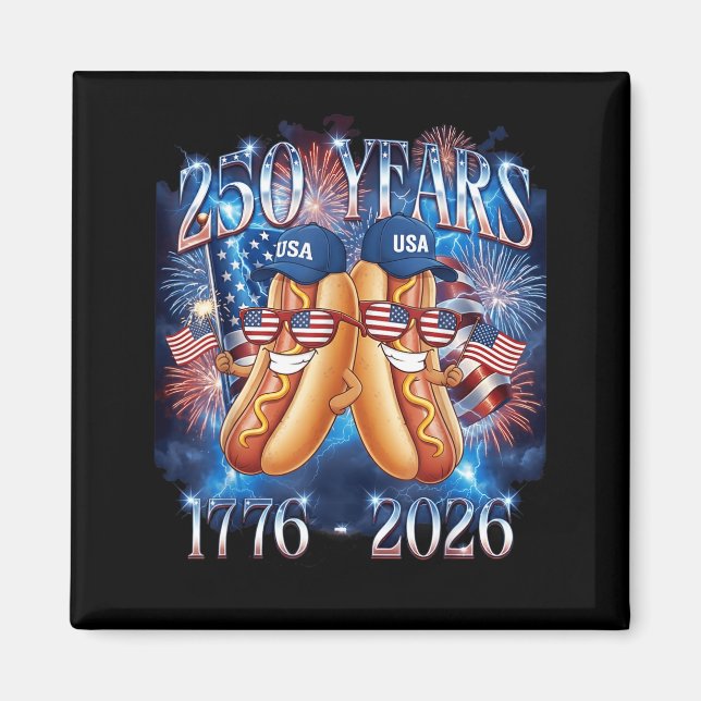 4th of July Funny Hotdog 250th Anniversary USA Magnet (Front)