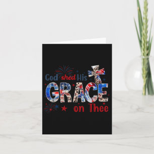 4th Of July God Shed His Grace On Thee 4th Of July Card