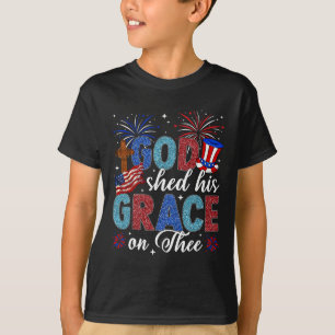 4th Of July God Shed His Grace On Thee 4th Of July T-Shirt