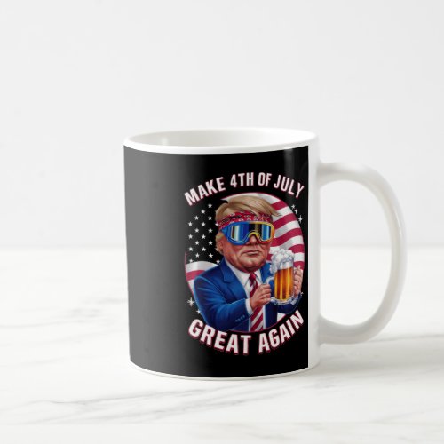 4th Of July Great Again Trump Men Drinking Beer Fu Coffee Mug