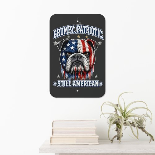 4th Of July Grumpy Patriotic Bulldog Metal Sign