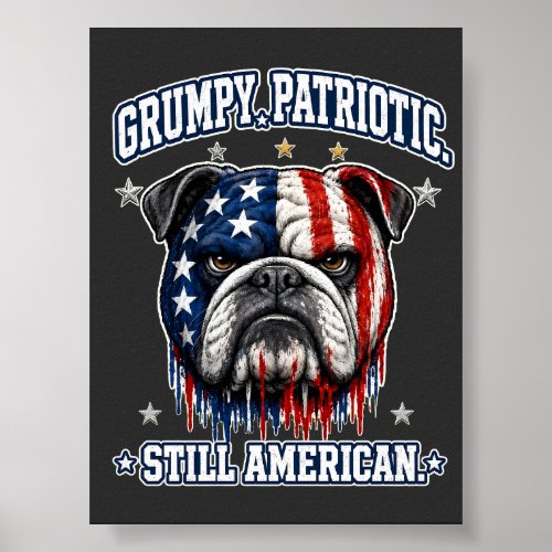 4th Of July Grumpy Patriotic Bulldog Poster