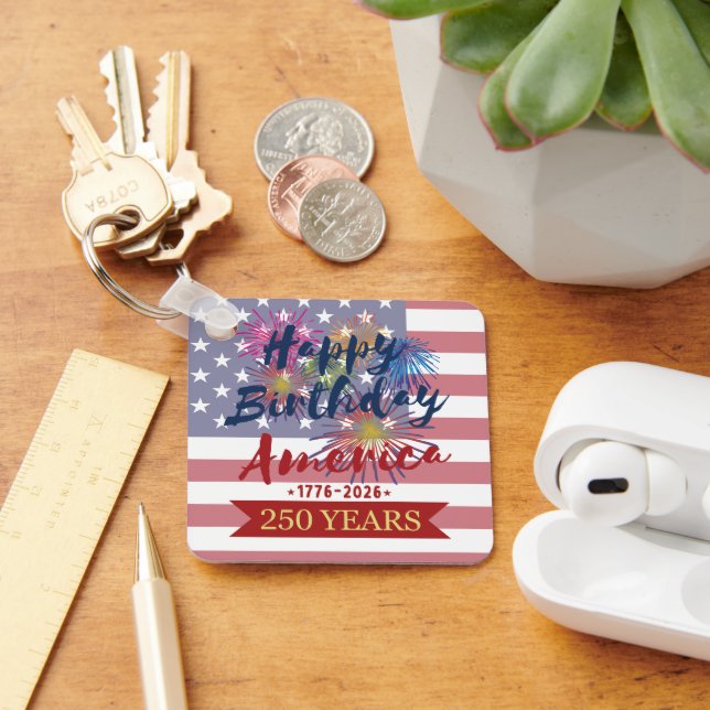 4th of July Happy Birthday America USA 250th Keychain (Desk)