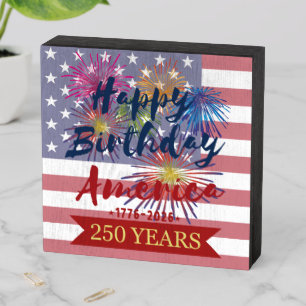 4th of July Happy Birthday America USA 250th Wooden Box Sign
