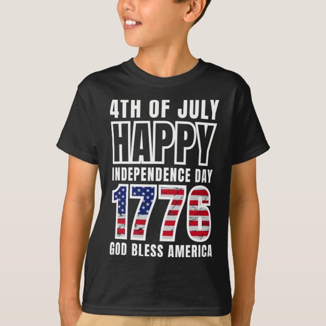 4th Of July Happy Independence Day 1776 God Bless  T-Shirt (Front)