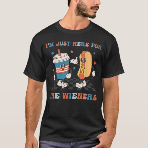 4Th Of July Hot Dog Im Just Here For The Wieners  T_Shirt