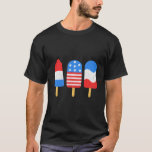 4Th Of July Ice Pops Red White Blue American Flag  T-Shirt