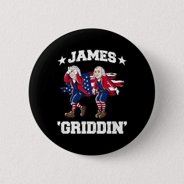 4th Of July James Madison Griddy James Griddin  Button (Front)